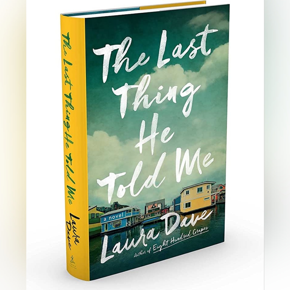 The Last Thing He Told Me hardcover book